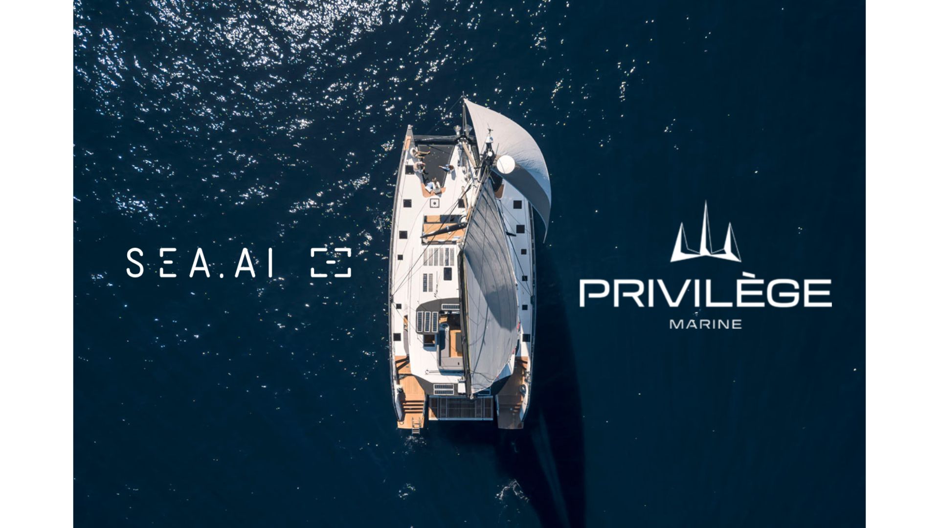 Privilege Catamarans Make Sea.AI Standard Across The Range